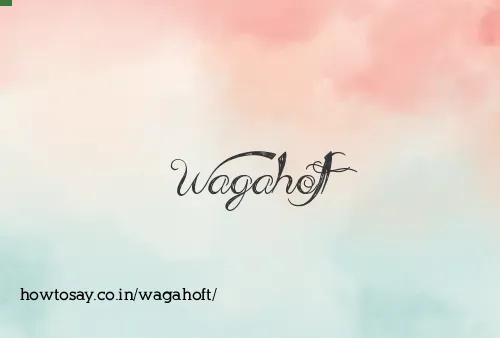 Wagahoft