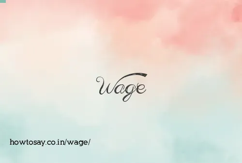 Wage