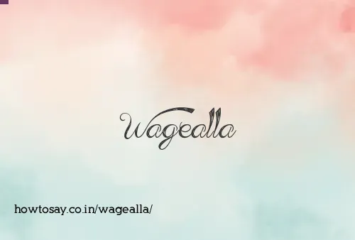 Wagealla