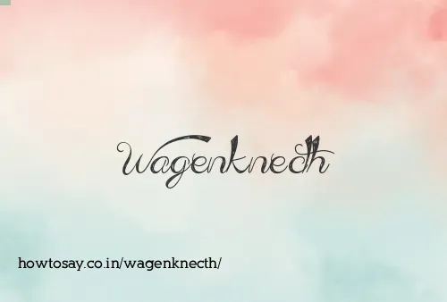 Wagenknecth