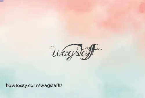 Wagstafft