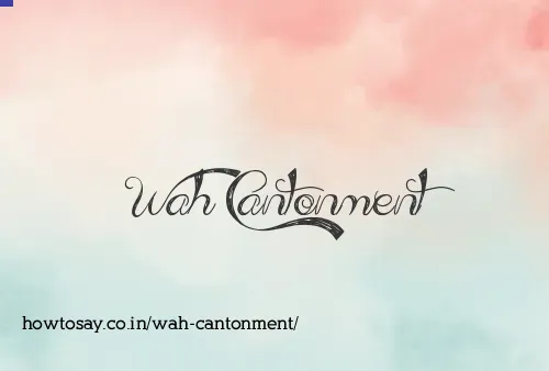 Wah Cantonment