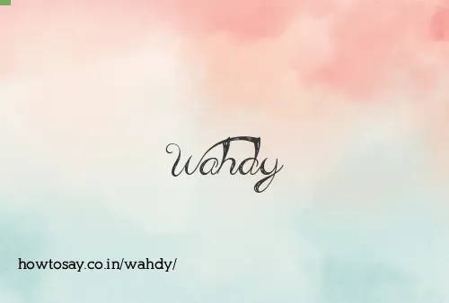 Wahdy