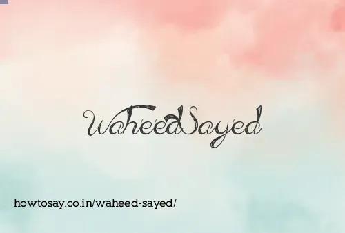 Waheed Sayed