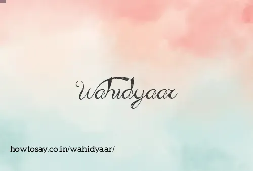 Wahidyaar