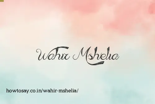 Wahir Mshelia