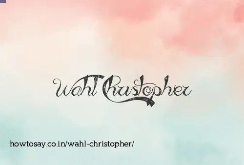 Wahl Christopher