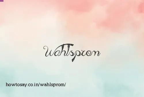 Wahlsprom