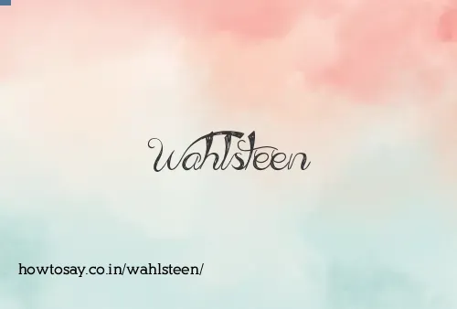 Wahlsteen