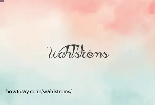 Wahlstroms