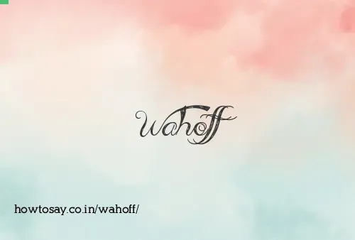 Wahoff