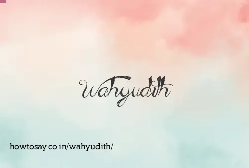 Wahyudith
