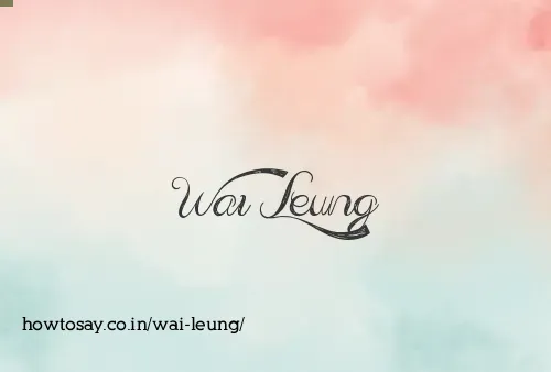 Wai Leung
