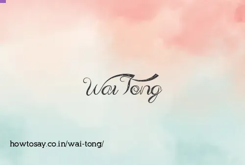 Wai Tong