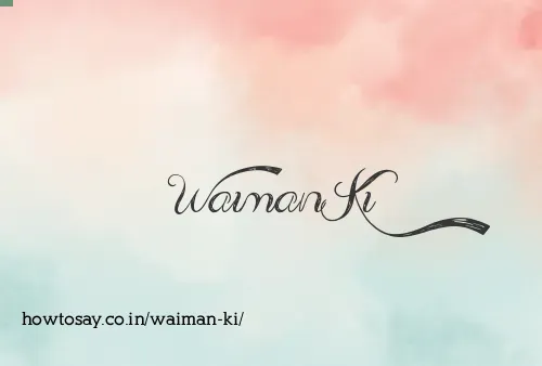Waiman Ki