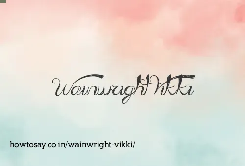 Wainwright Vikki