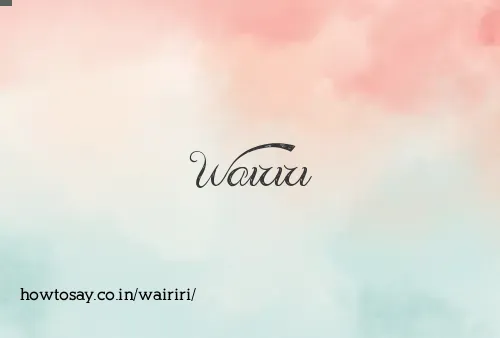 Wairiri