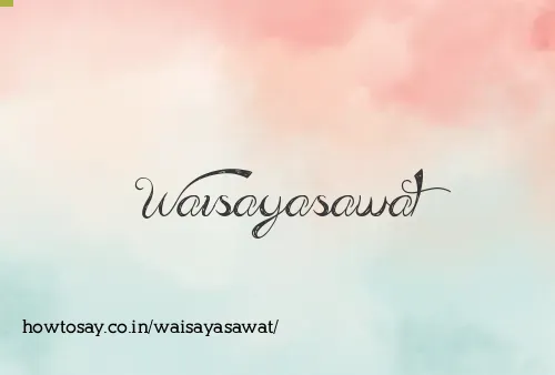 Waisayasawat