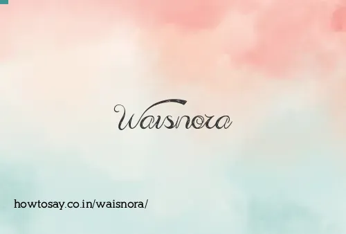 Waisnora