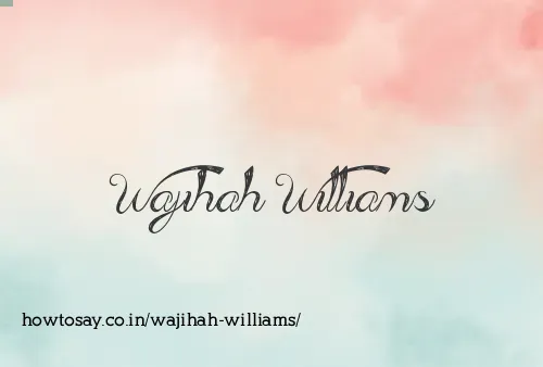Wajihah Williams