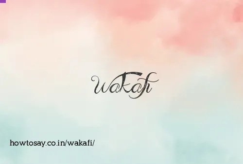 Wakafi
