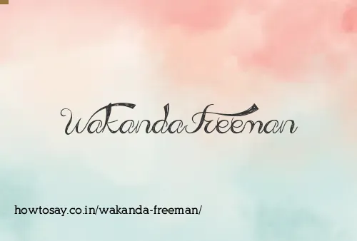 Wakanda Freeman