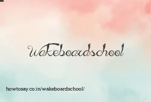 Wakeboardschool