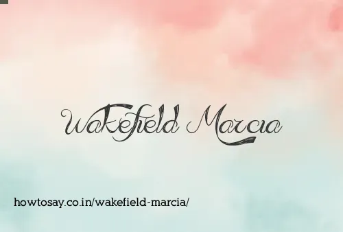 Wakefield Marcia
