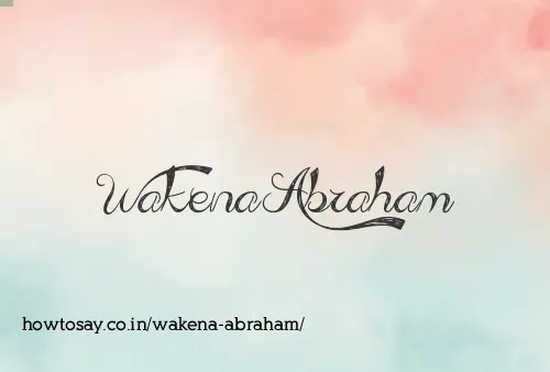 Wakena Abraham