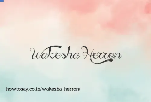 Wakesha Herron