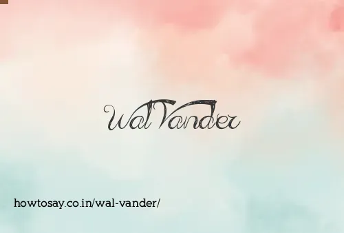 Wal Vander