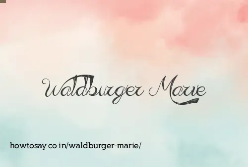 Waldburger Marie