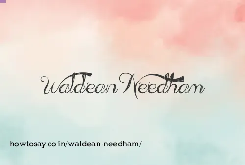 Waldean Needham