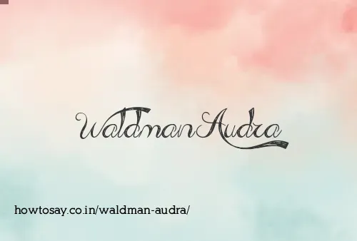 Waldman Audra