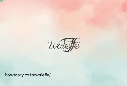 Waleffe