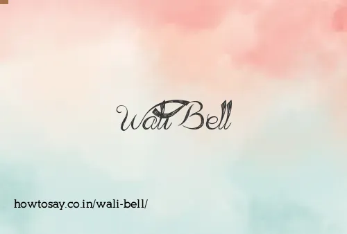 Wali Bell