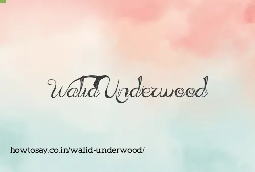 Walid Underwood