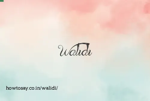 Walidi