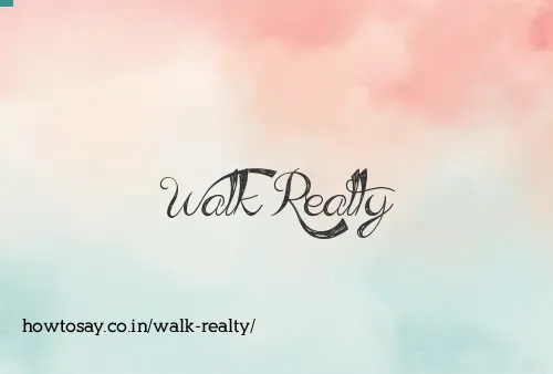 Walk Realty