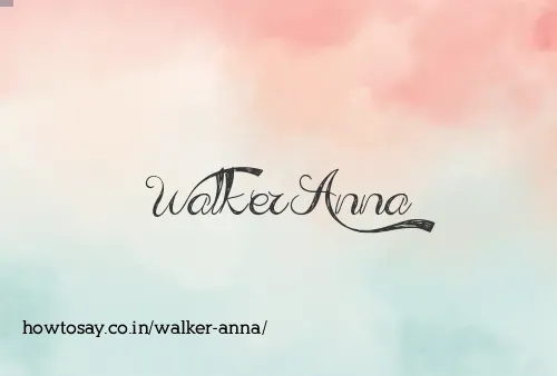 Walker Anna