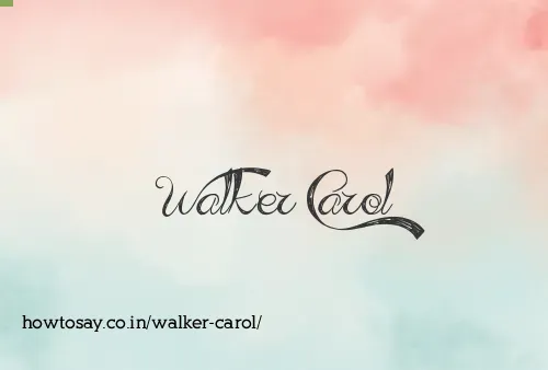 Walker Carol