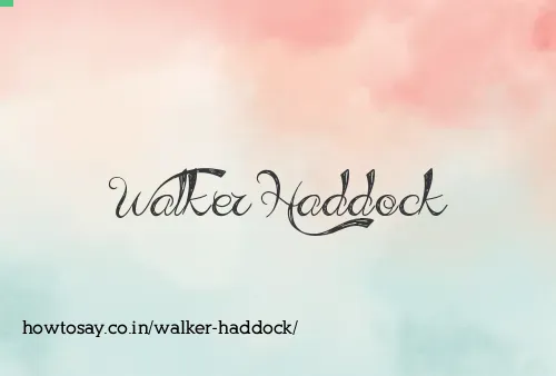 Walker Haddock