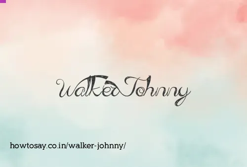 Walker Johnny