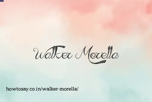 Walker Morella
