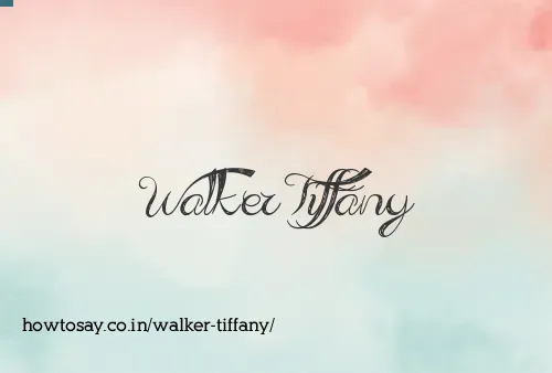 Walker Tiffany