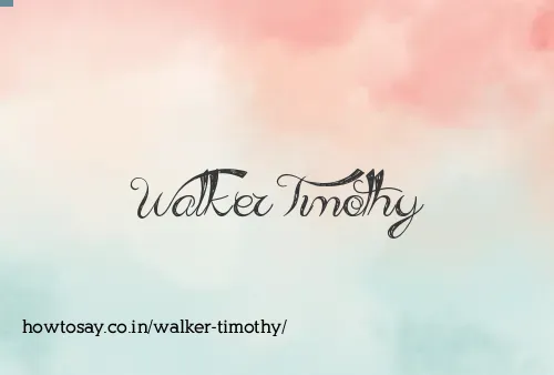 Walker Timothy