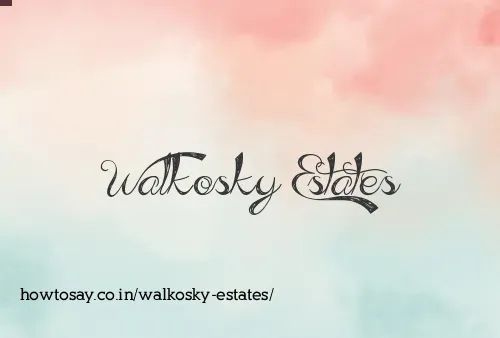 Walkosky Estates