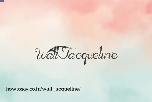 Wall Jacqueline
