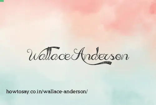 Wallace Anderson