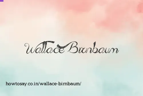 Wallace Birnbaum